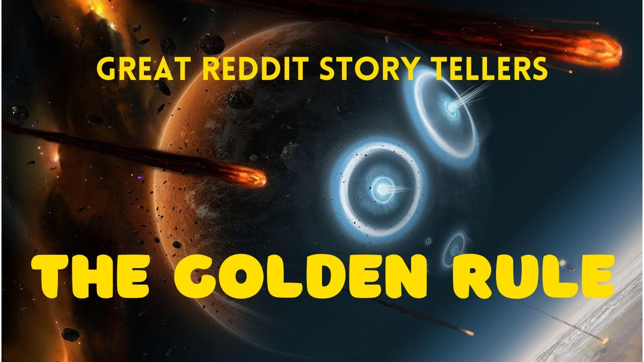 Reddit Story: The Golden Rule By LordCoale | HFY