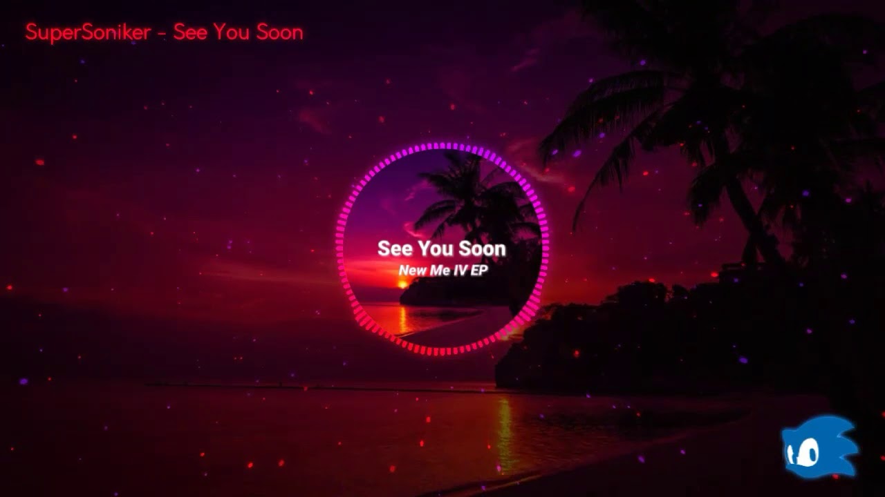 [Drumstep] SuperSoniker - See You Soon (New Me IV EP)