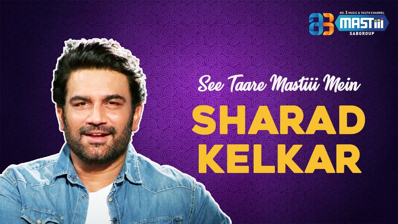 Sharad Kelkar | See Taare Mastiii | Har Har Mahadev