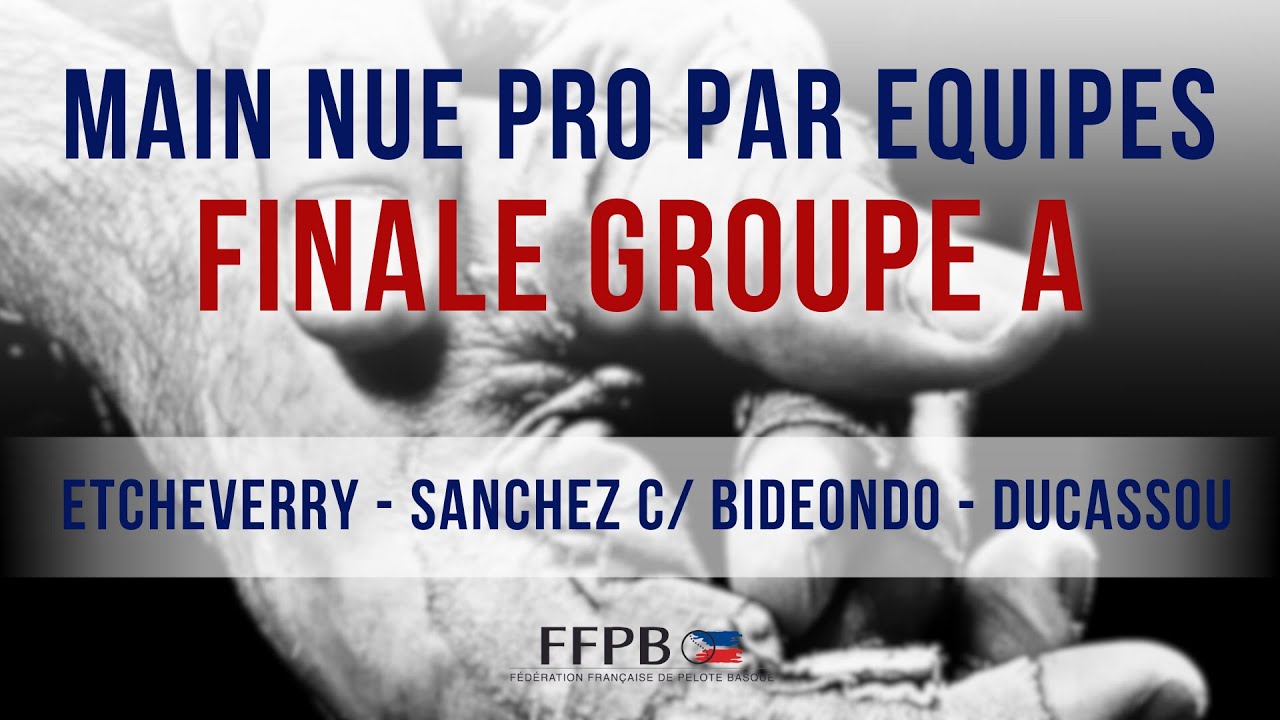 FINALE - Groupe A // Main Nue Pro par Équipes