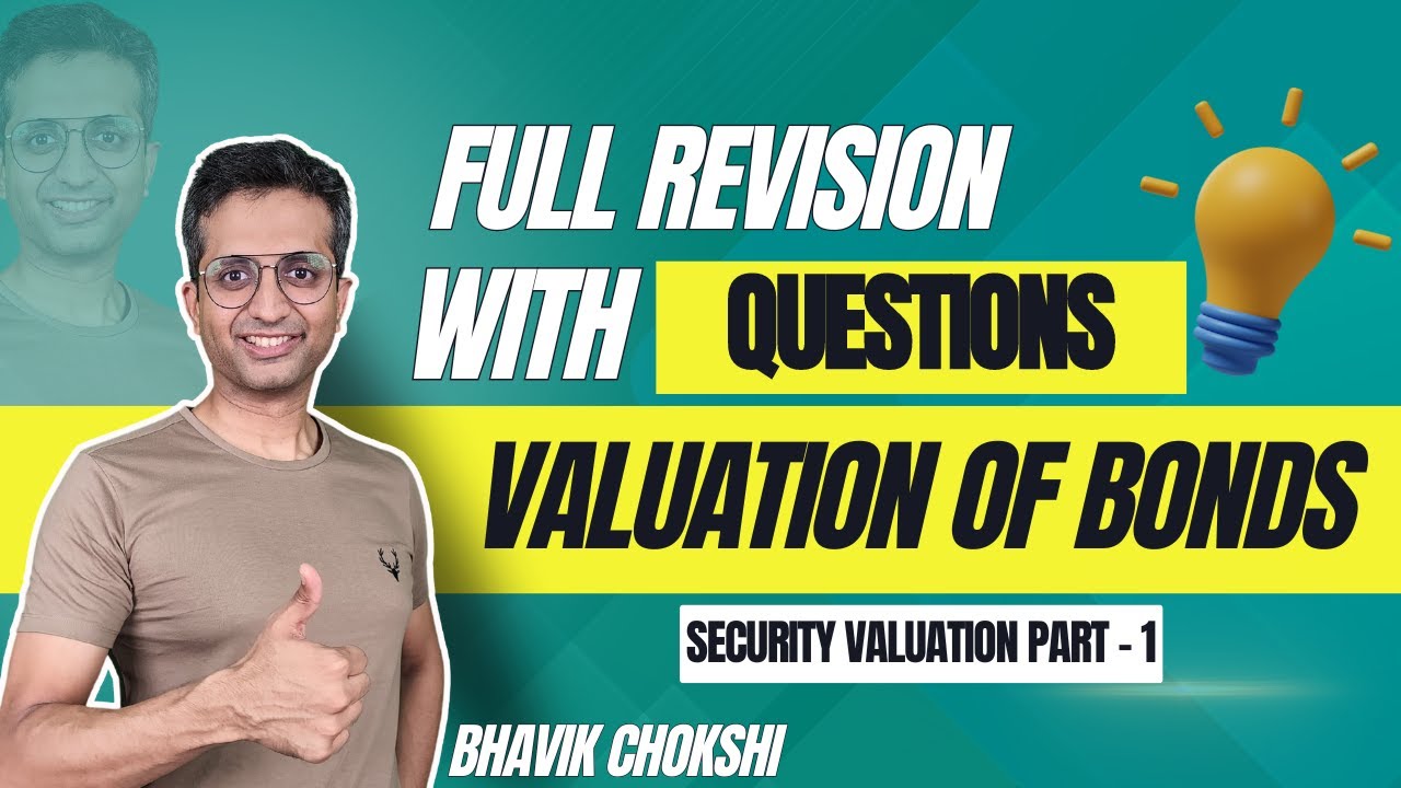 Valuation of Bonds I Sec Valuation P1 | All Concepts with Imp Qs