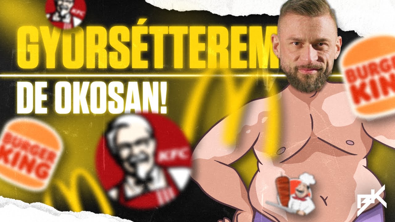 Ha csak GYORSÉTTERMI KAJA fér bele az időbe..🍔