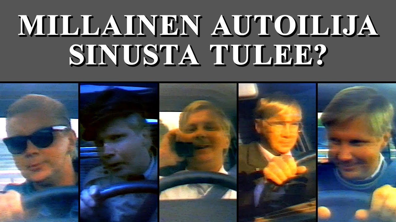 Millainen Autoilija Sinusta Tulee