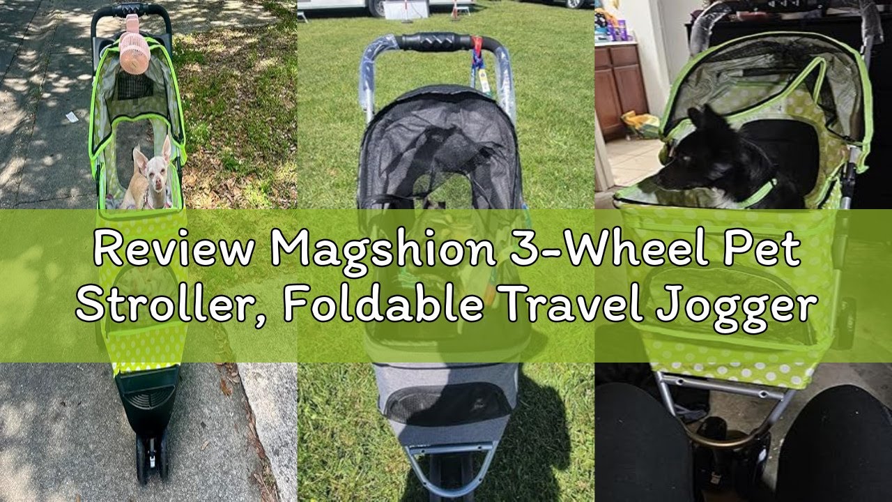 Review Magshion 3-Wheel Pet Stroller, Foldable Travel Jogger for Small & Medium Dogs & Cats (Up to 3