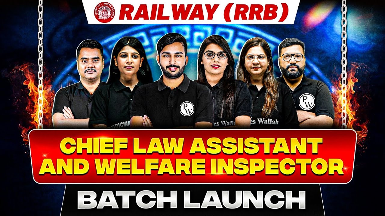 RRB Chief Law Assistant & Welfare Inspector Batch Launch 📢| Law Vacancy in Railway @Judiciary By PW
