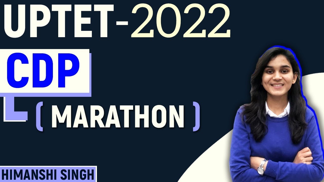 UPTET-2022 CDP Marathon | Child Development & Pedagogy Practice by Himanshi Singh