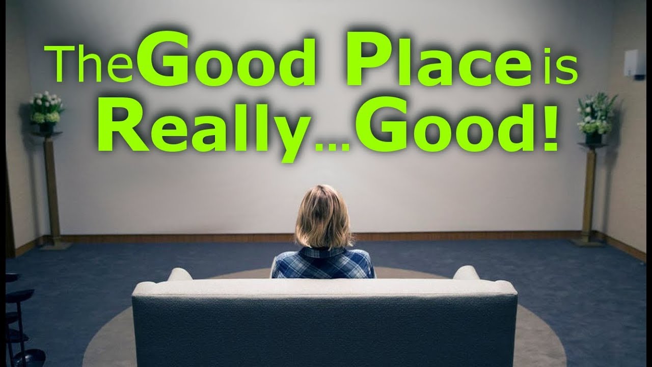 The Good Place: An Analysis