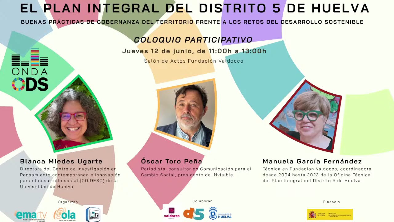 El Plan Integral del Distrito 5 de Huelva - Buenas prácticas de gobernanza del territorio