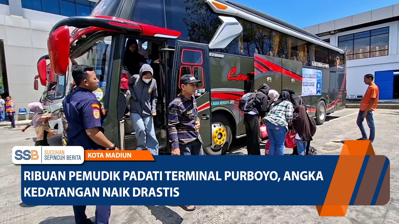 KOTA MADIUN - Ribuan Pemudik Padati Terminal Purboyo, Angka Kedatangan Naik Drastis
