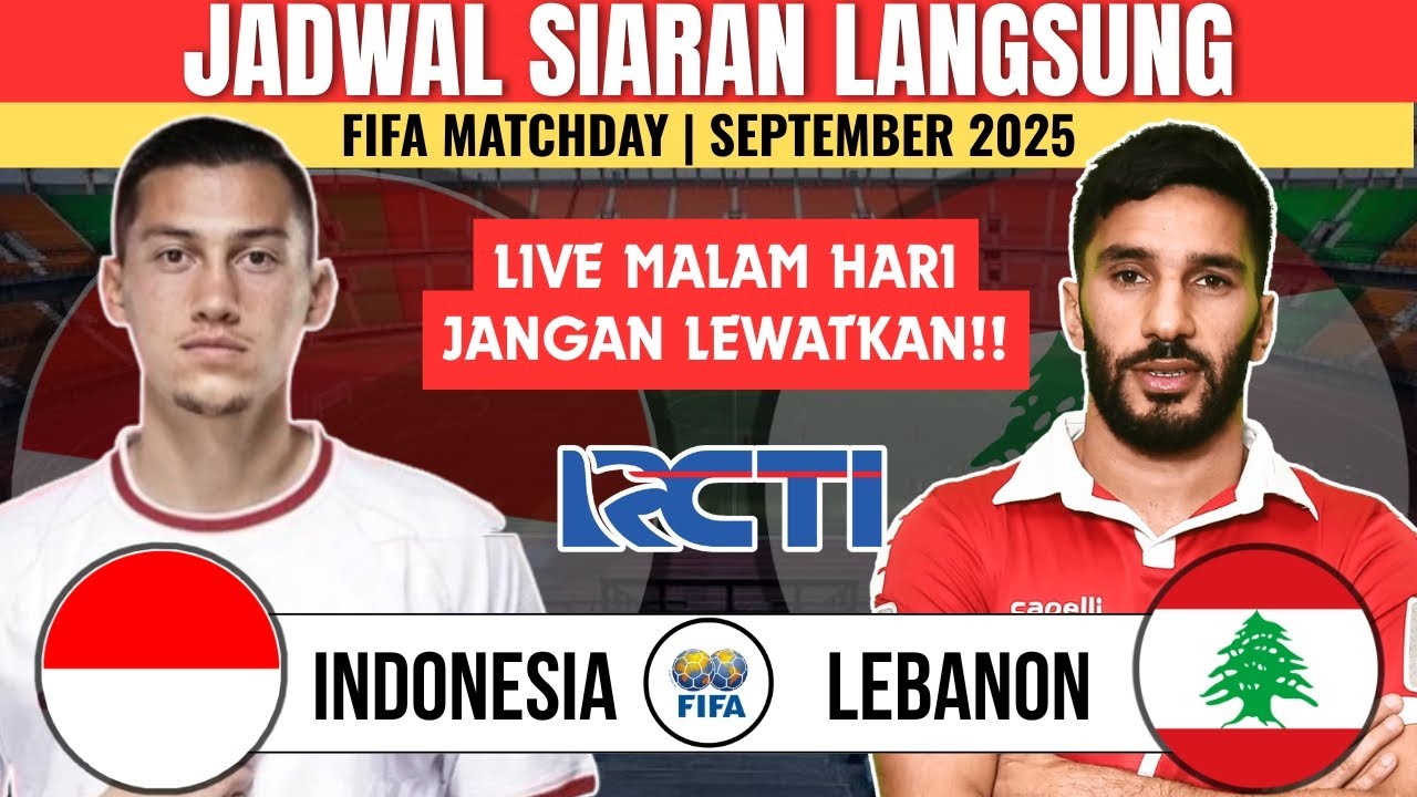 LIVE! Jadwal FIFA Matchday 2025 - Indonesia vs Lebanon - Head to Head & Prediksi Skor 