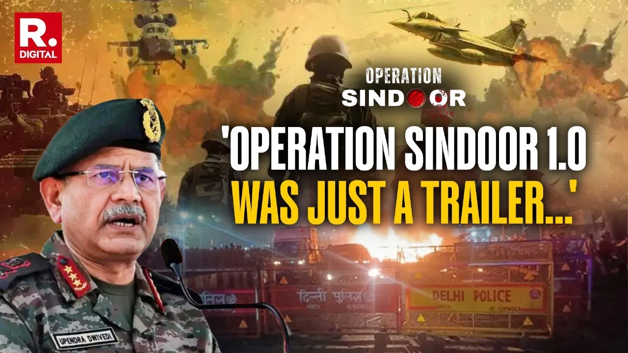Op Sindoor Was Just A Trailer: Army Chief General Upendra Dwivedi Warns Pakistan | Red Fort Attack