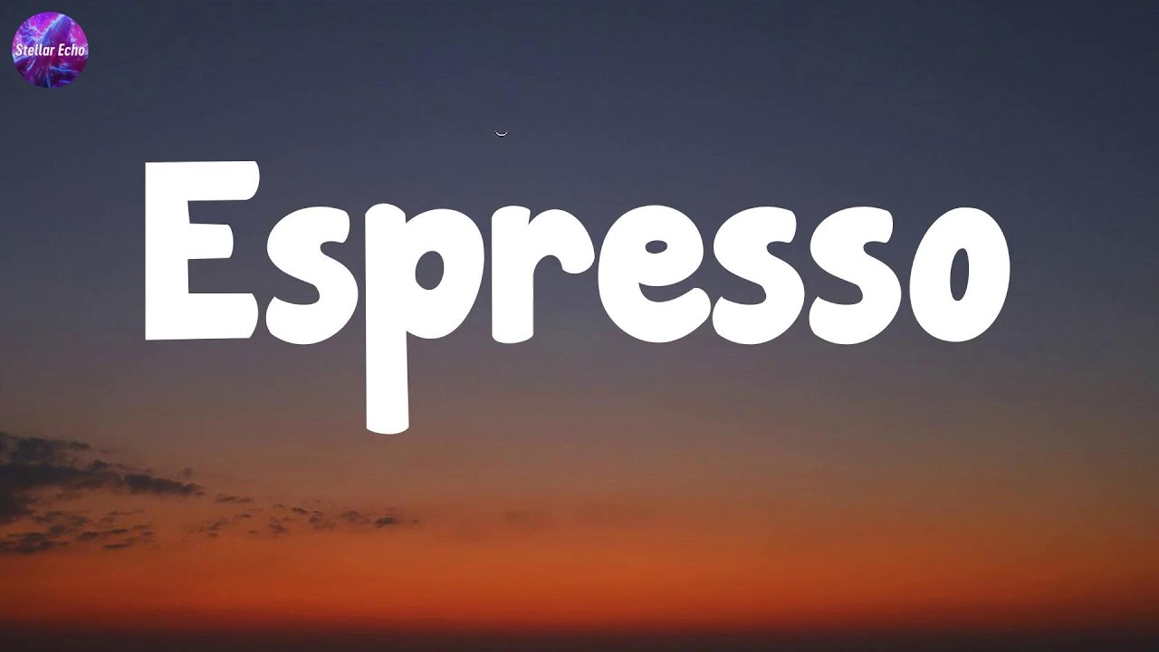 Sabrina Carpenter - Espresso  (Lyrics) | Lady Gaga, The Kid LAROI ft. Justin Bieber