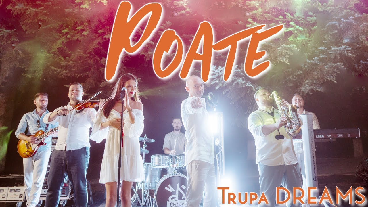 Trupa Dreams - Poate | Official Video