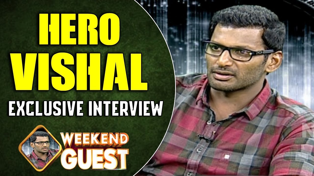 Hero Vishal Exclusive Interview || Weekend Guest || NTV