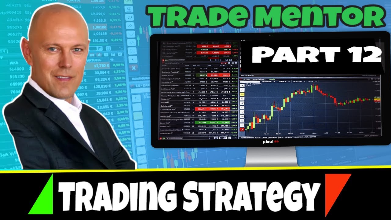 Trade Mentor - Part 12 - Trading Strategy