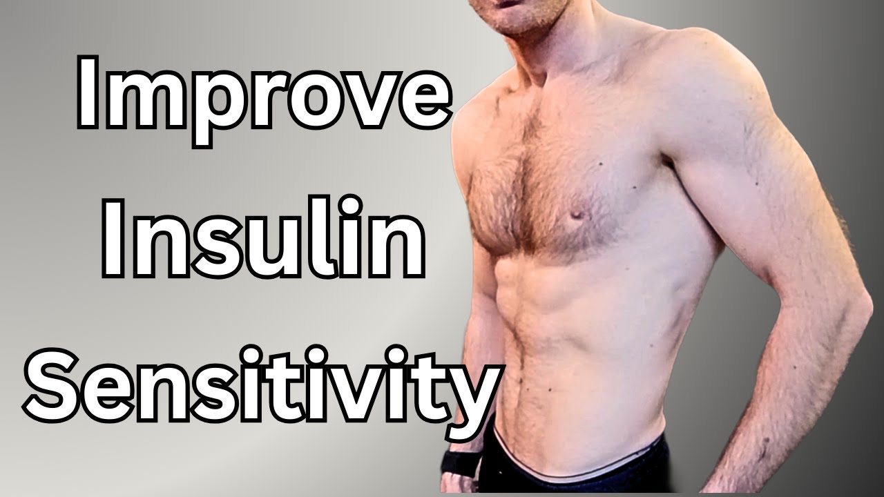 Improve Insulin Sensitivity Naturally (Avoid Type 2 Diabetes)