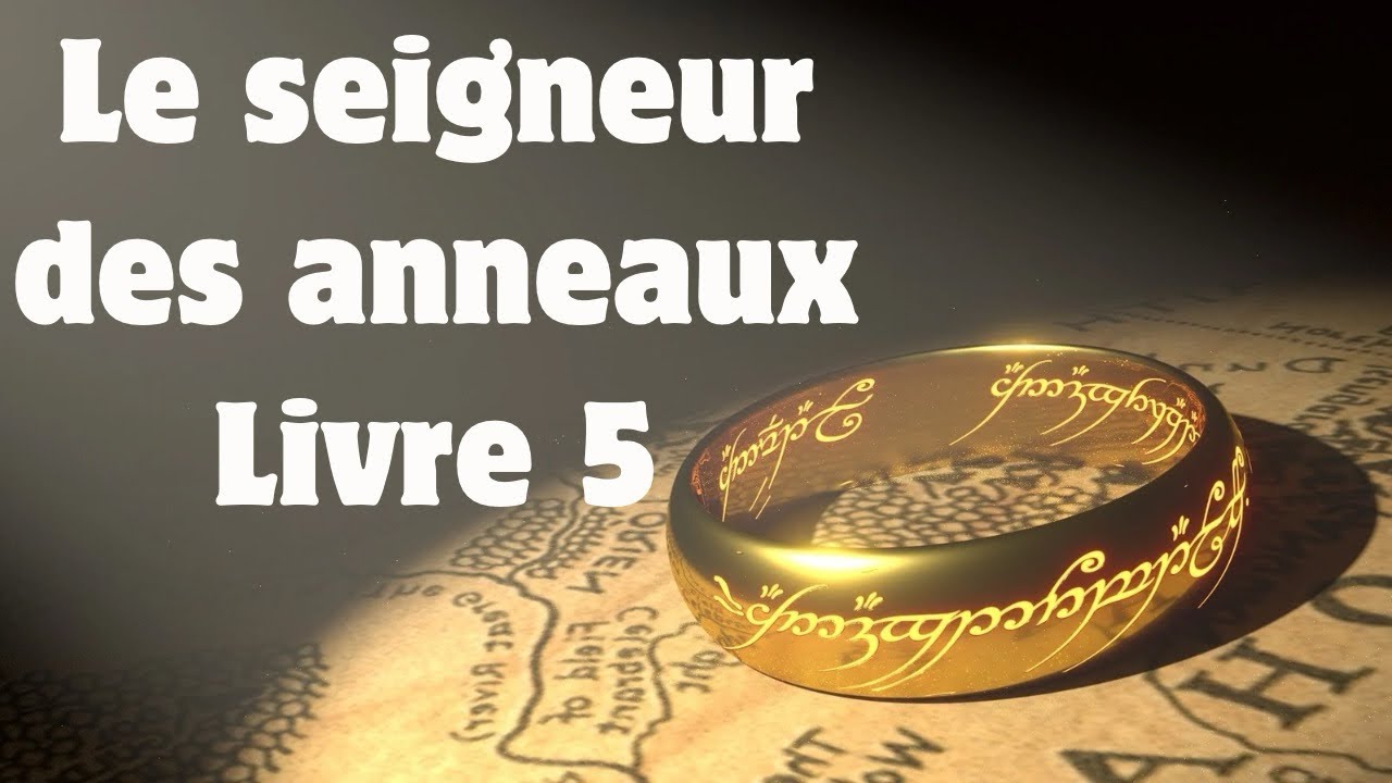 Le seigneur des anneaux : Livre 5 - Livre Audio (Le Retour du Roi - Partie 1)