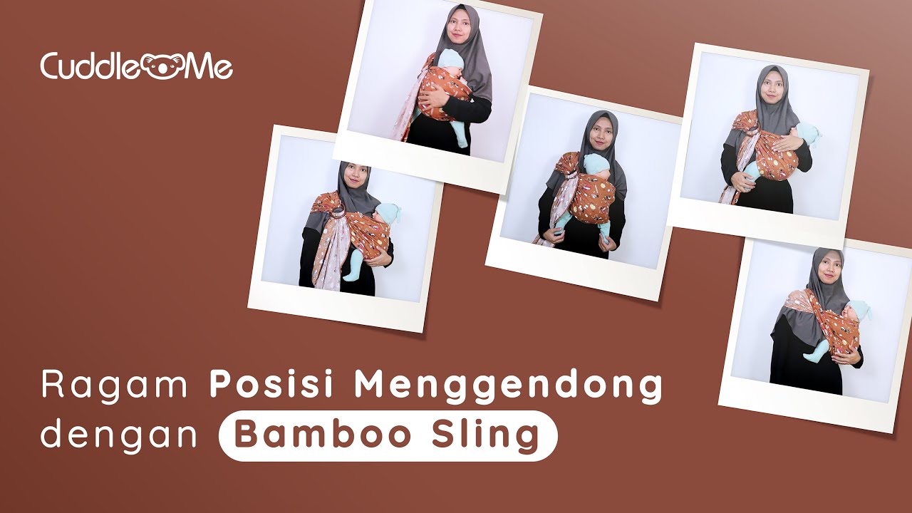 Ragam Posisi Menggendong Bayi dengan Bamboo Sling CuddleMe - Ringsling
