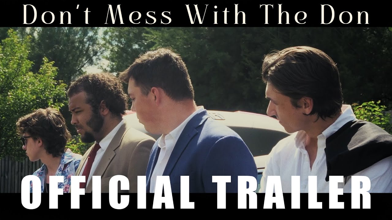 Don't Mess With The Don | Official Trailer