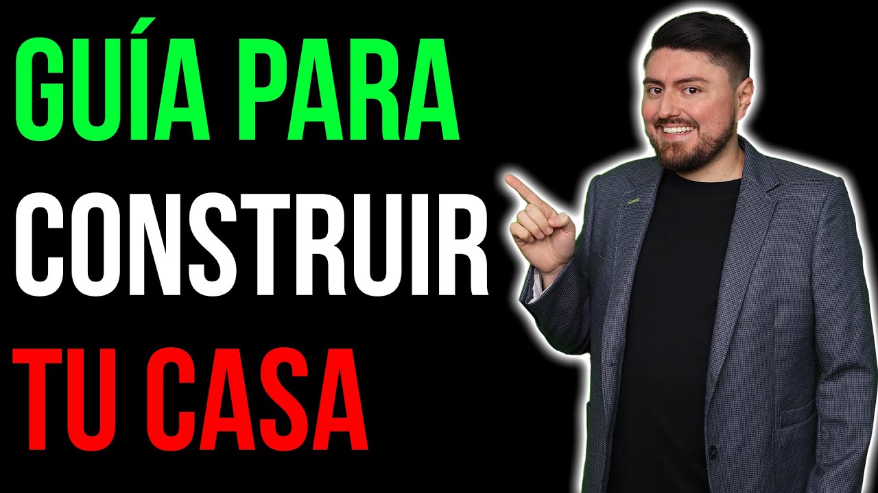 Guía para CONSTRUIR UNA CASA y NO PERDER. ¿Cuánto dinero necesitas?