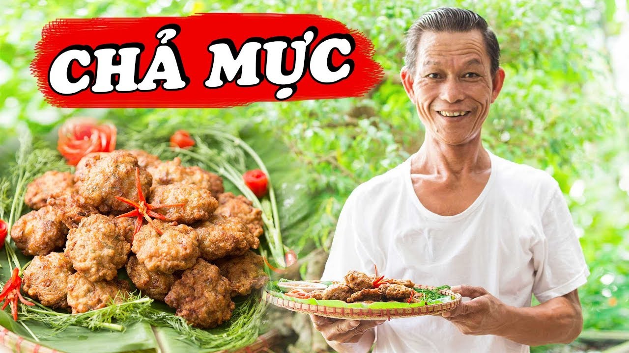 Ông Thọ Làm Món Chả Mực Ai Ăn Cũng Thích Mê