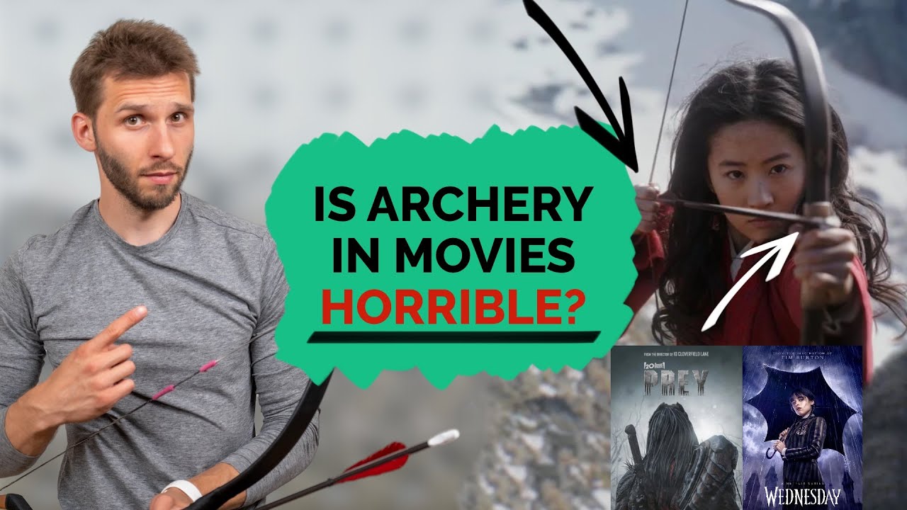 Watched all ARCHERY in movies to see if they do it right (They don't!)