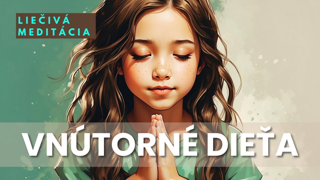 Hlboké Uzdravenie Vnútorného Dieťaťa: Vedená meditácia na Transformáciu tvojho života🧡