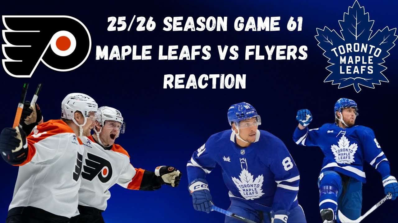 Maple Leafs vs Flyers Reaction|25/26 Season Game 61|PHI 3 TOR 2 (SO) 