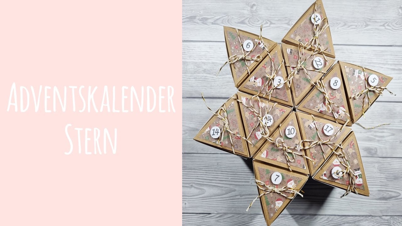 Adventskalender Stern ✿ Basteln für Weihnachten ✿ Adventskalender Idee ✿ Advent calendar