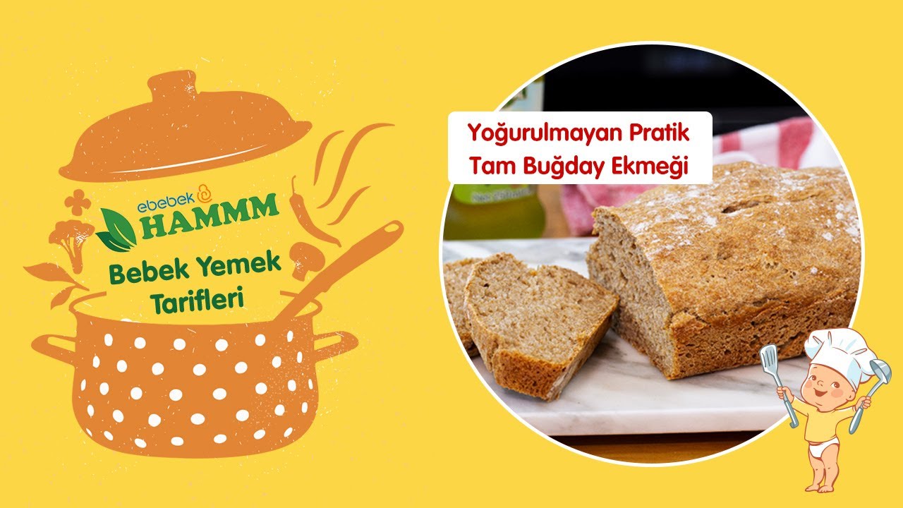 Yoğurulmayan Pratik Tam Buğday Ekmeği | Bebek Yemek Tarifleri | Hammm Vakti