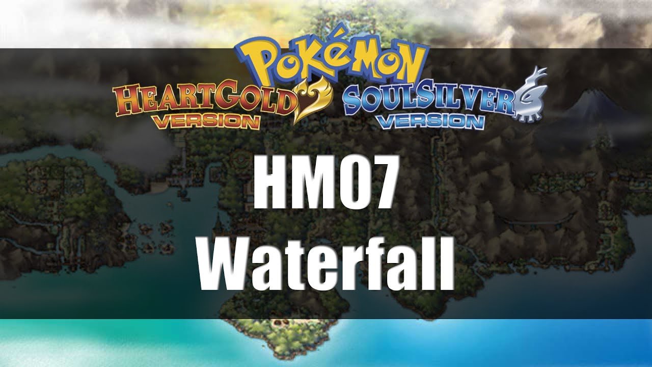 Pokemon Heart Gold & Soul Silver | Where to get HM07 Waterfall
