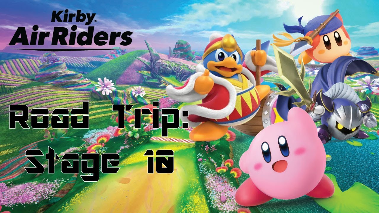Kirby Air Riders: Road Trip: Stage 10