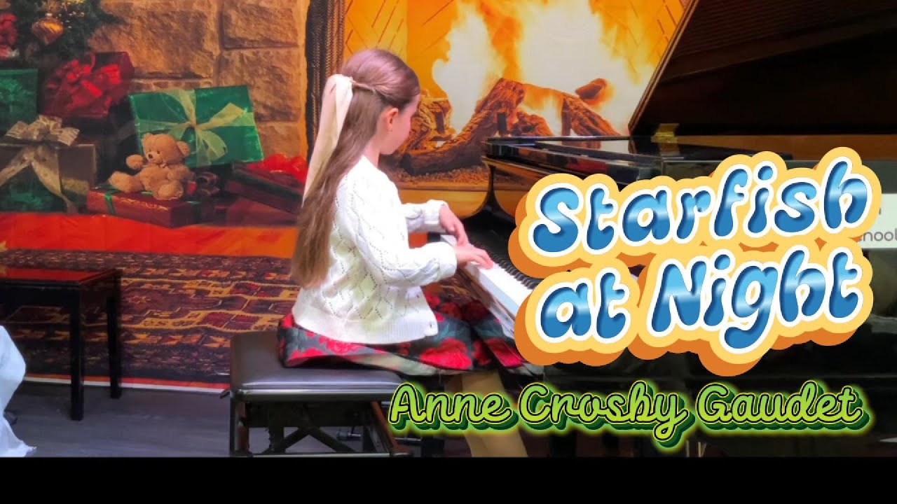 🎹 Starfish at Night by Anne Crosby Gaudet | Mila (6) | Irina Gorin