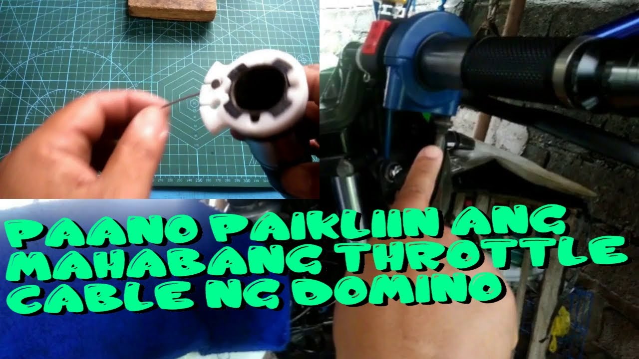 PARAAN UPANG UMIKSI ANG DOMINO THROTTLE CABLE I Do-It-Yourself Vise MotoVlog