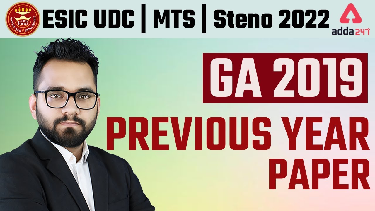 ESIC UDC, MTS, Stenographer Previous Year Question Paper with Answer | ESIC 2019 GA Paper Solution