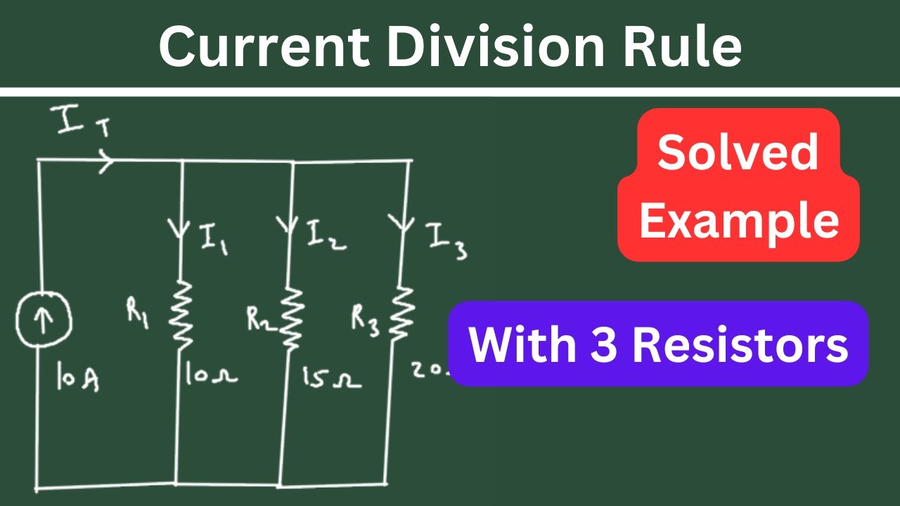 Current Division Rule and Example with 3 Resistors | Electrical Engineering