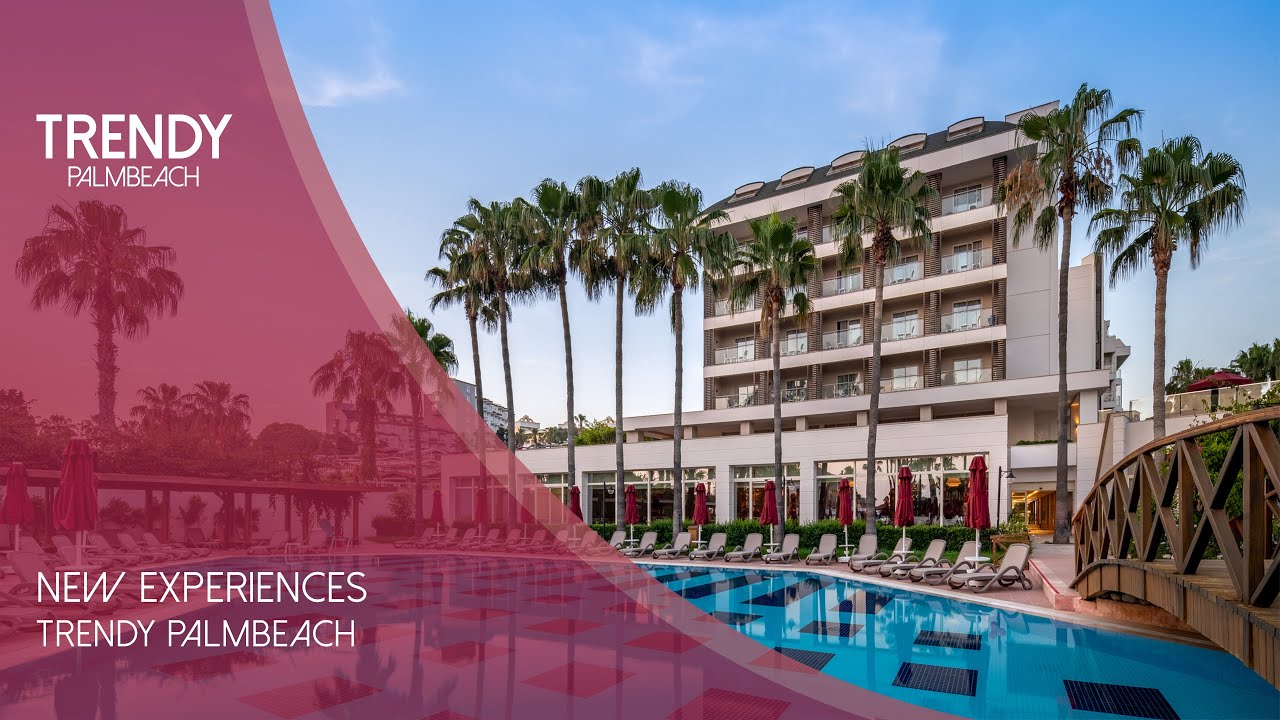 Trendy Palm Beach - Discover The New Renovated Adult Concept (16+)