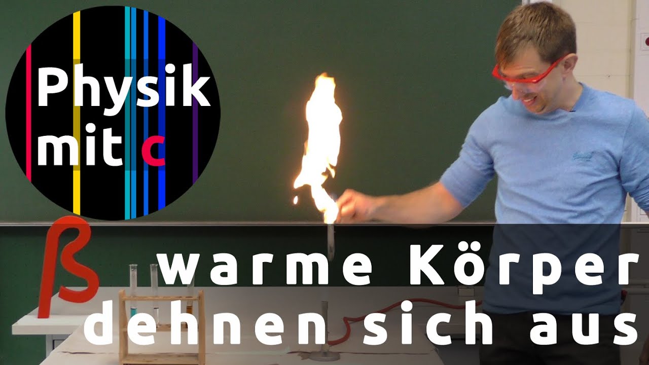 Wärmeausdehnung bei Festkörpern und Flüssigkeiten | Wärmelehre