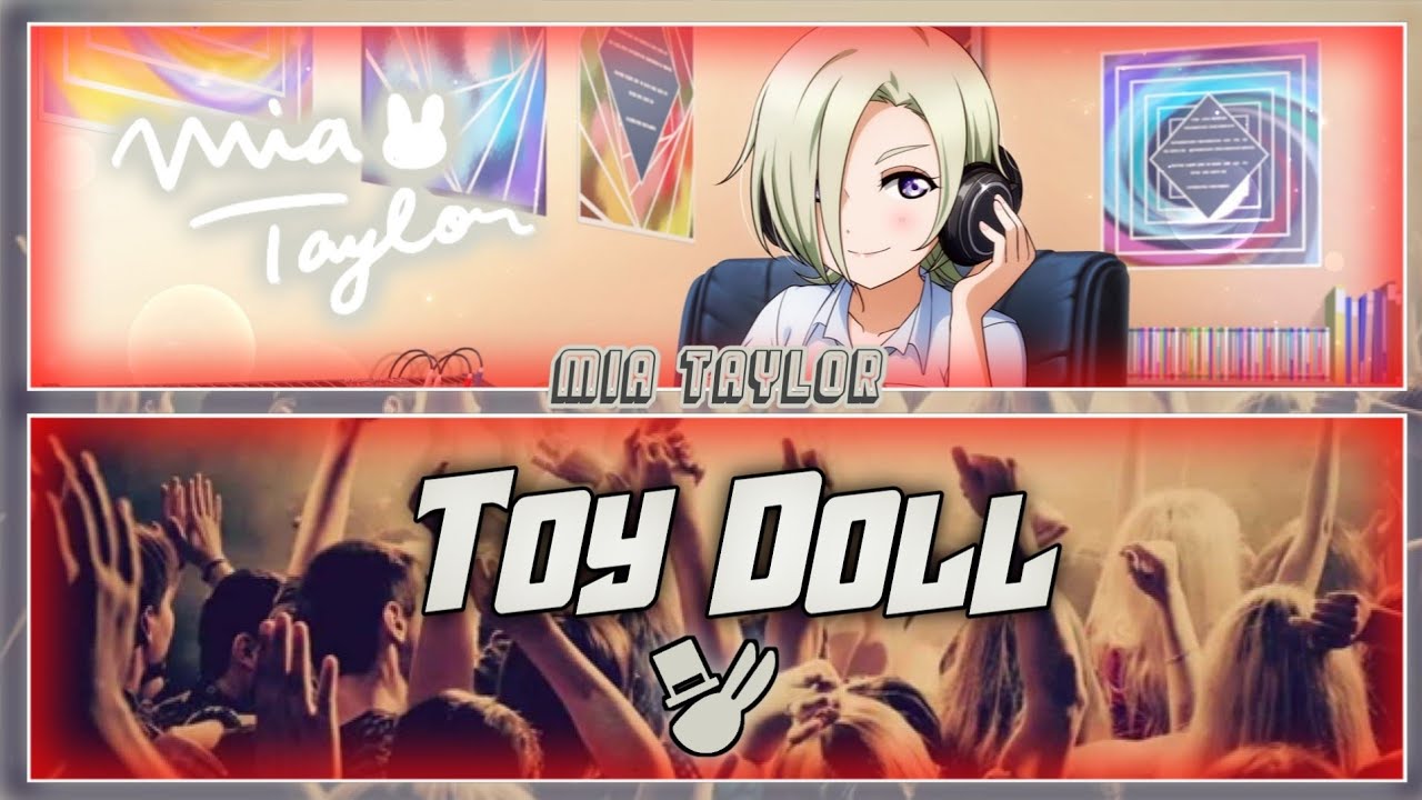 Toy Doll - Mia Taylor [FULL ENG LYRICS] | Love Live!