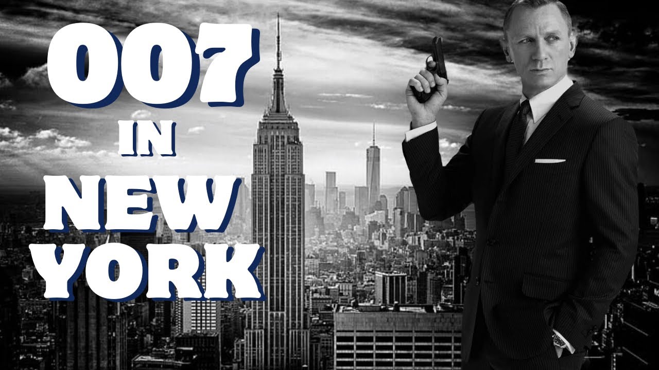 007 in NEW YORK | Bond Brands, Locations, People, and Experiences