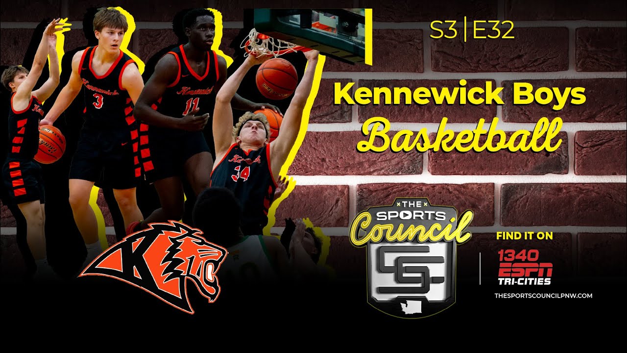 S3E32: The Sports Council - Kennewick Boys Basketball