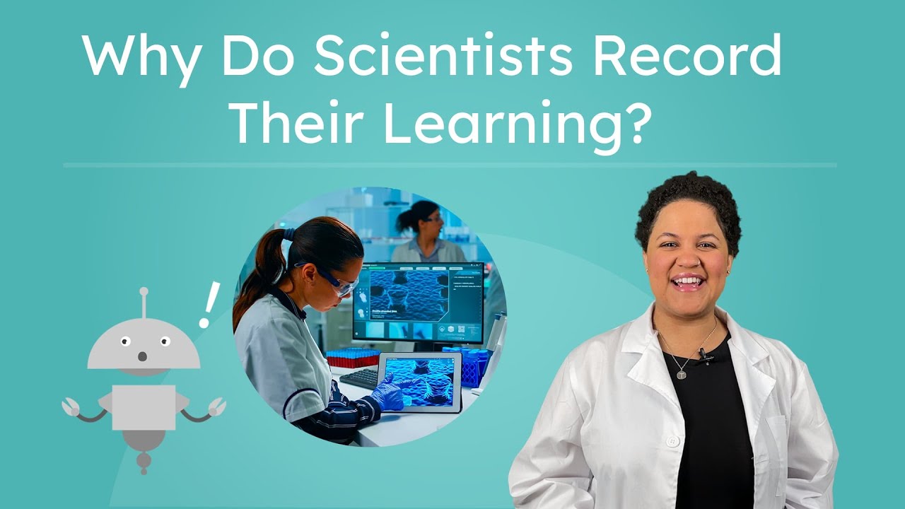 Why Do Scientists Record Their Learning? - Science for First Grade