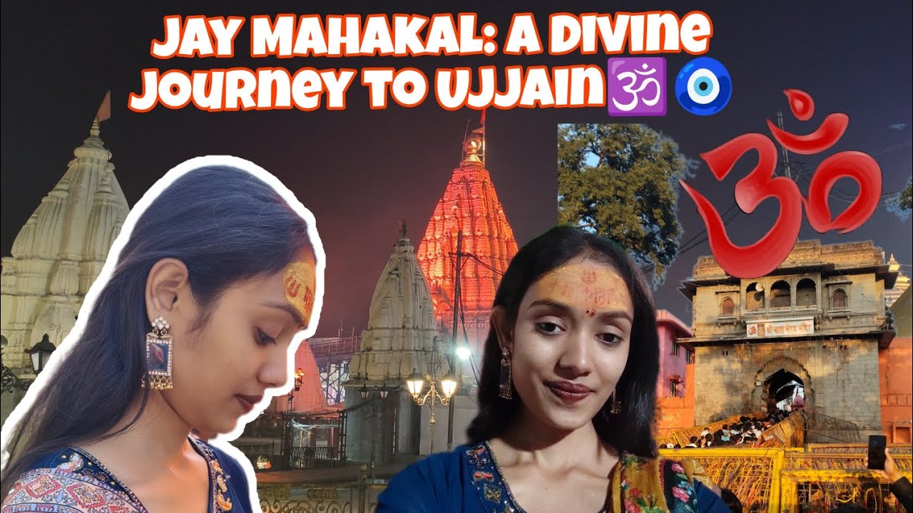 Jay Mahakal | A Divine Journey to Ujjain🕉️🧿