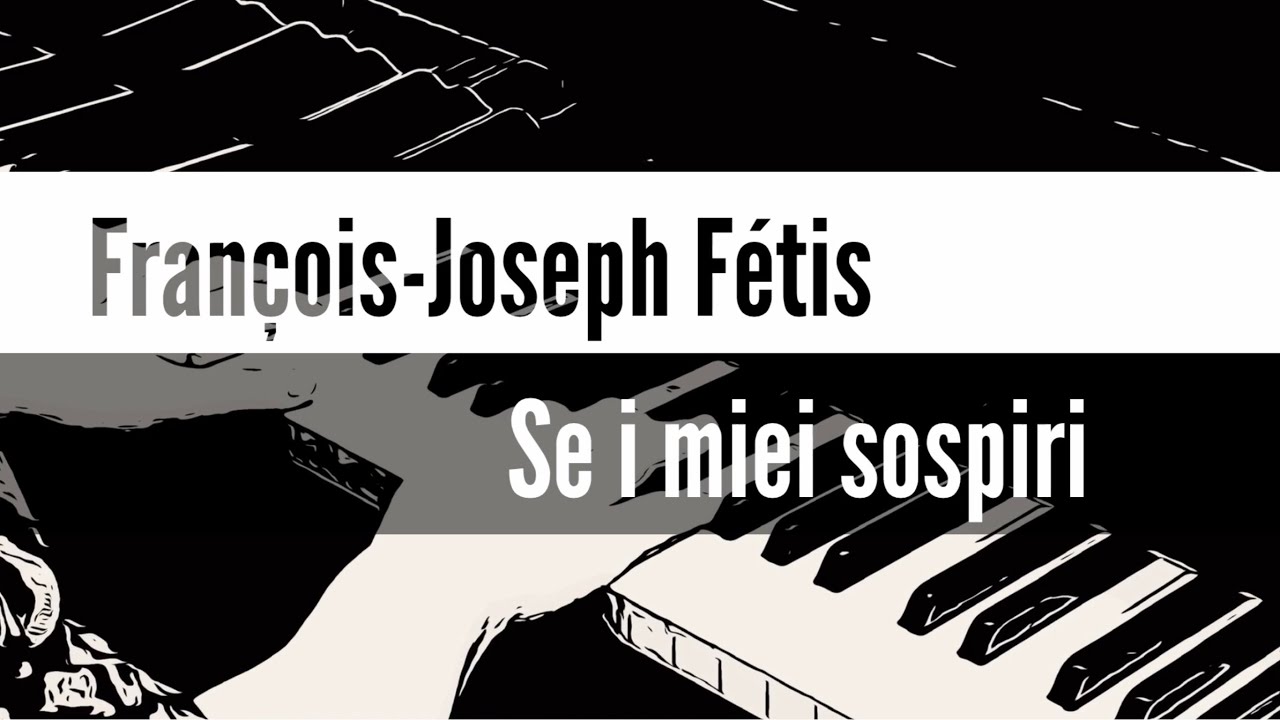 [Francois Joseph Fétis] Se I Miei Sospiri (C Minor) | Piano Accompaniment