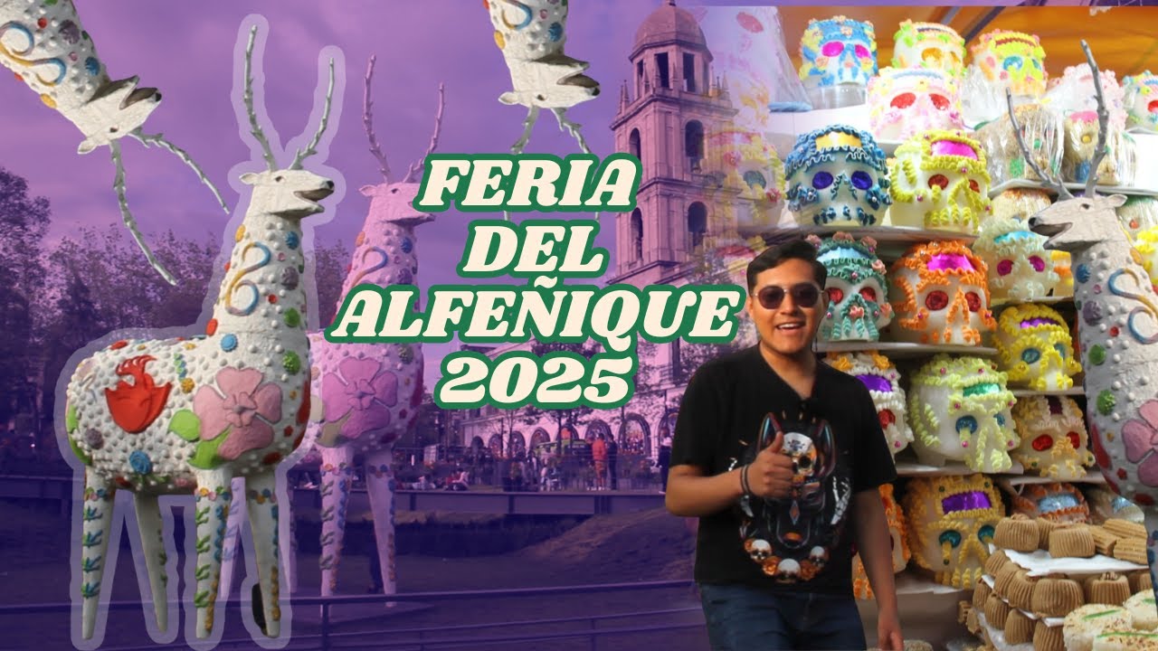 Feria del alfeñique 2025