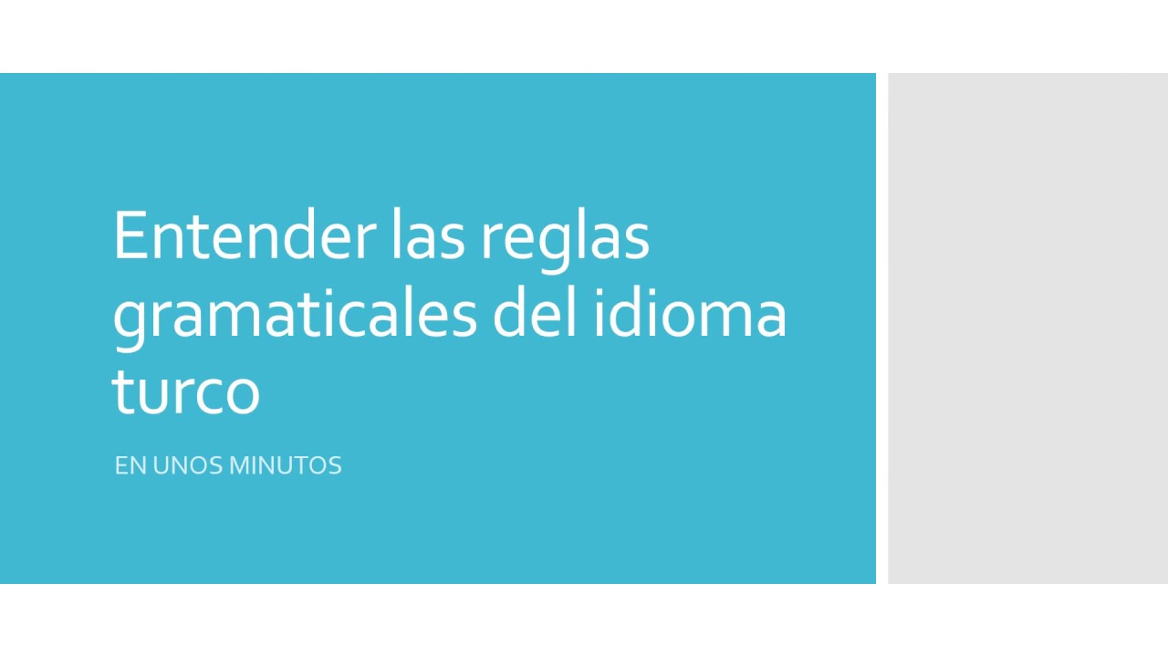 Aprenda la gramática turca en unos minutos