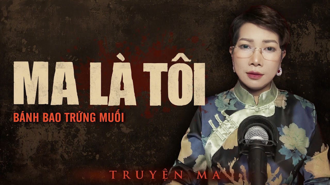 Chỉ vì bọn trẻ trâu phá phách mà TÔI LÀ MA - Truyện ma Trần Thy kể