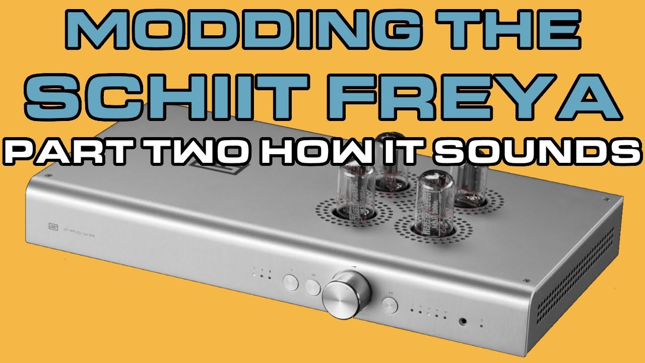 My Thoughts On Schiit Freya AFTER I Replaced the Caps
