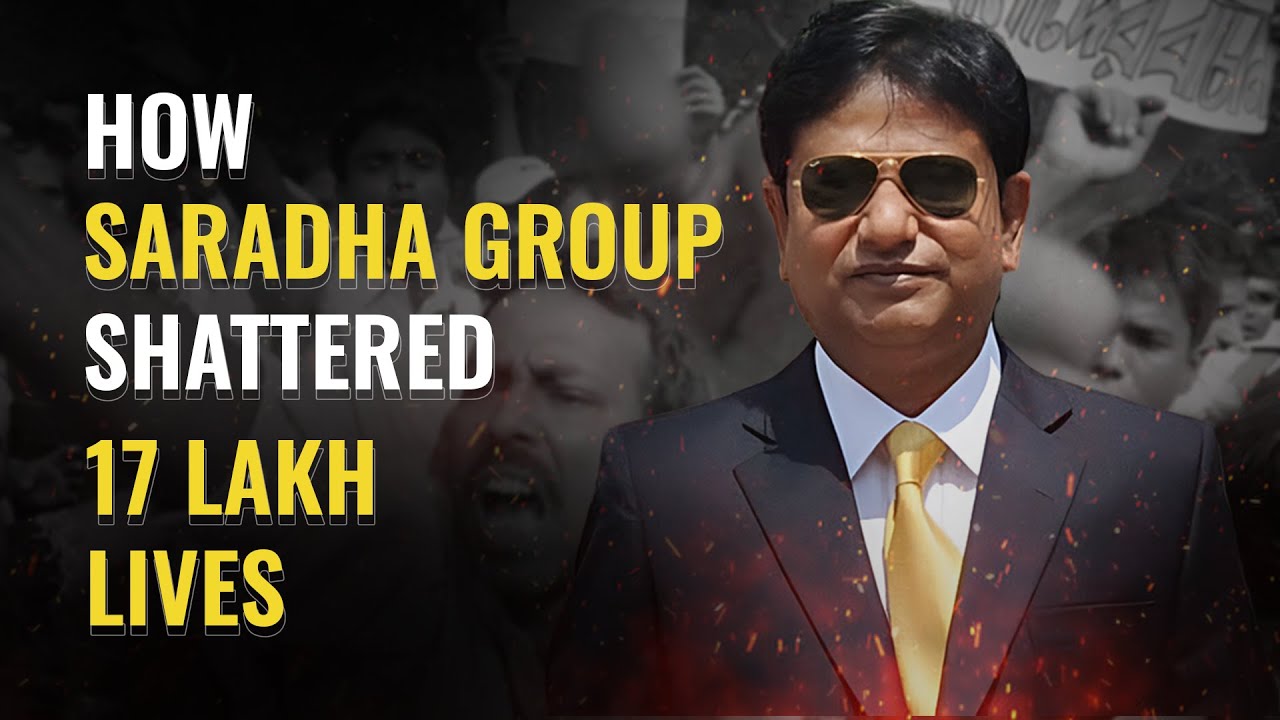 How Saradha Group Shattered 17 Lakh Lives