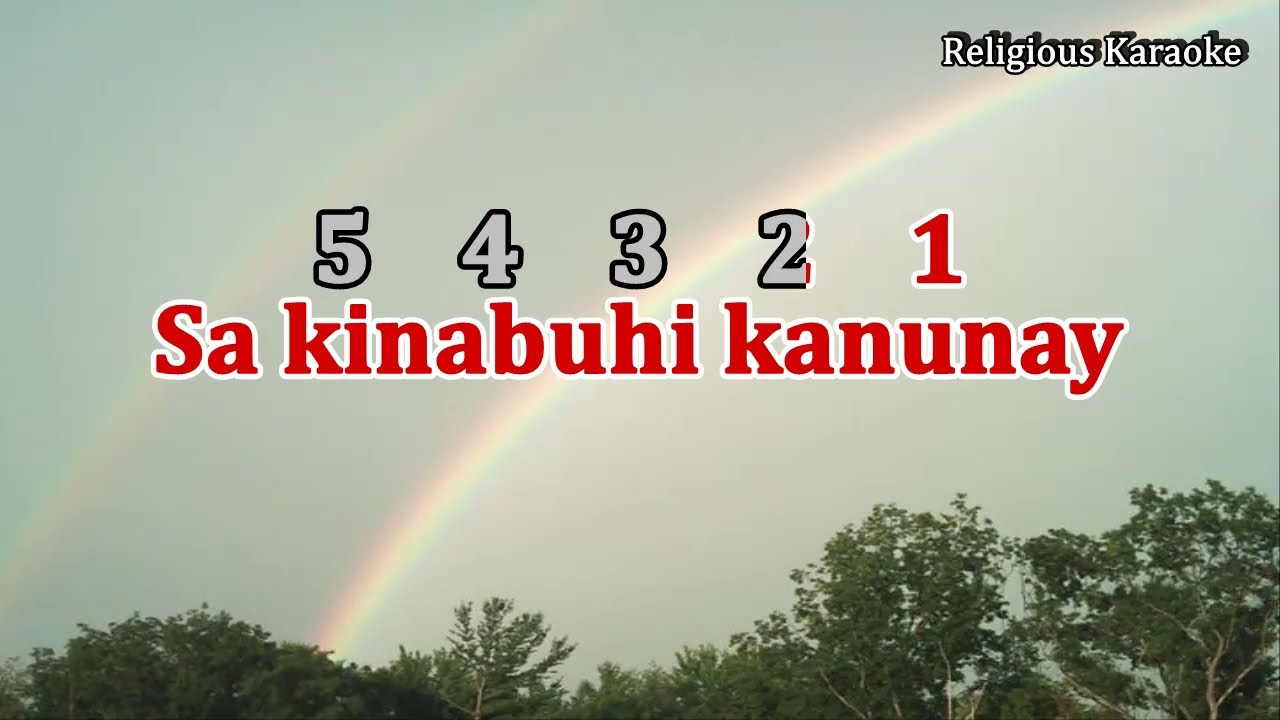 Sa Kinabuhi Kanunay (Religious Karaoke)